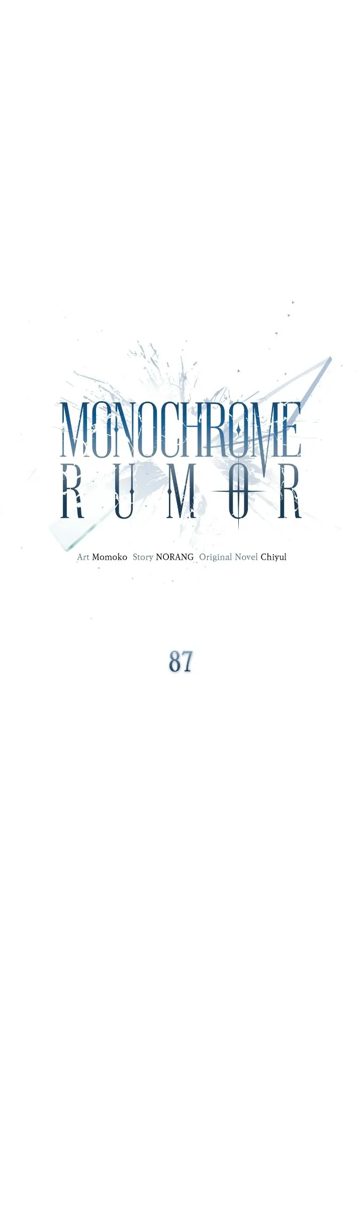 Monochrome Rumor「Official」 - Chapter 87 manhwa