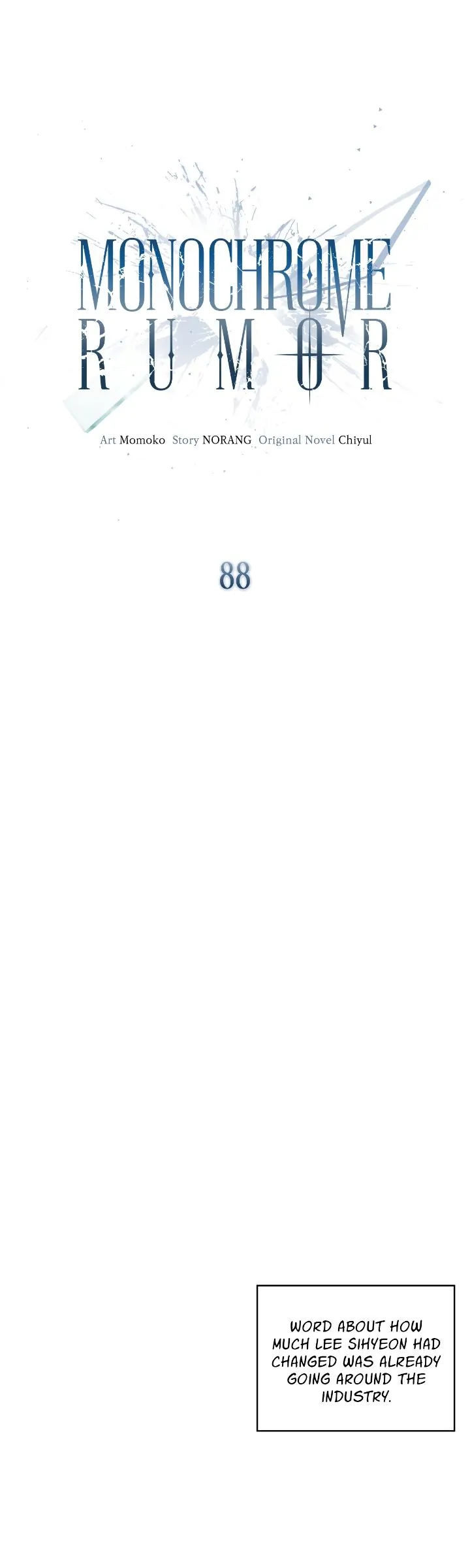 Monochrome Rumor「Official」 - Chapter 88 manhwa