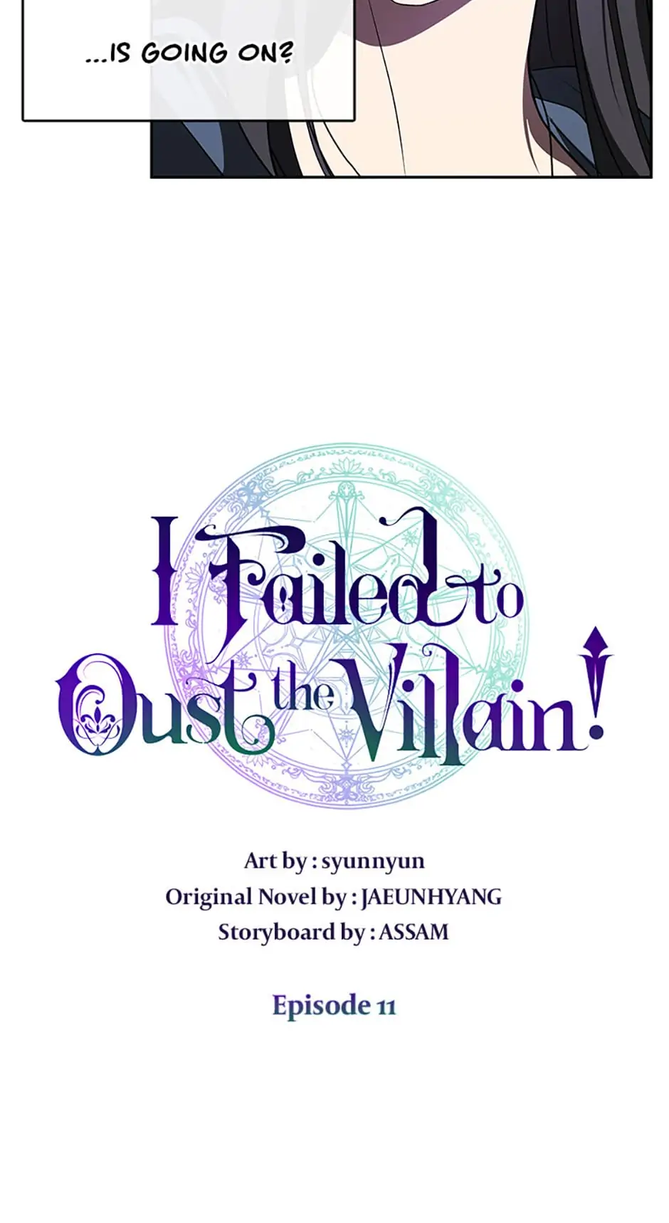 I Failed to Oust the Villain! [Official][Uncensored] - Chapter 11 manhwa