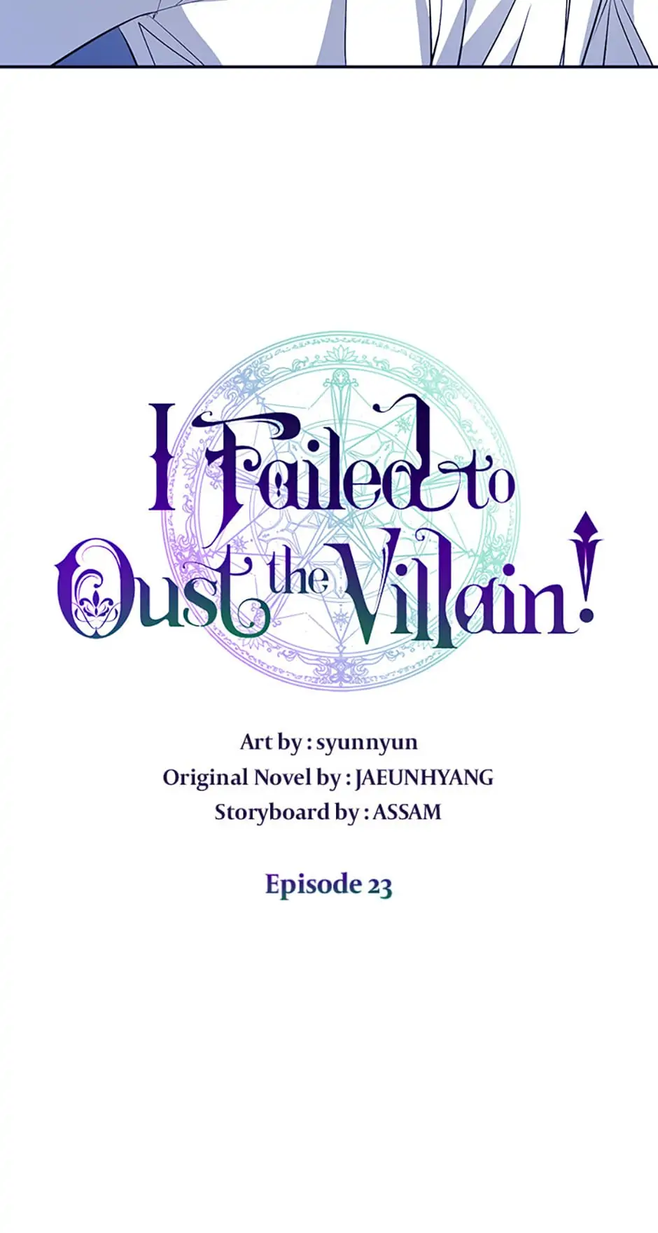 I Failed to Oust the Villain! [Official][Uncensored] - Chapter 23 manhwa