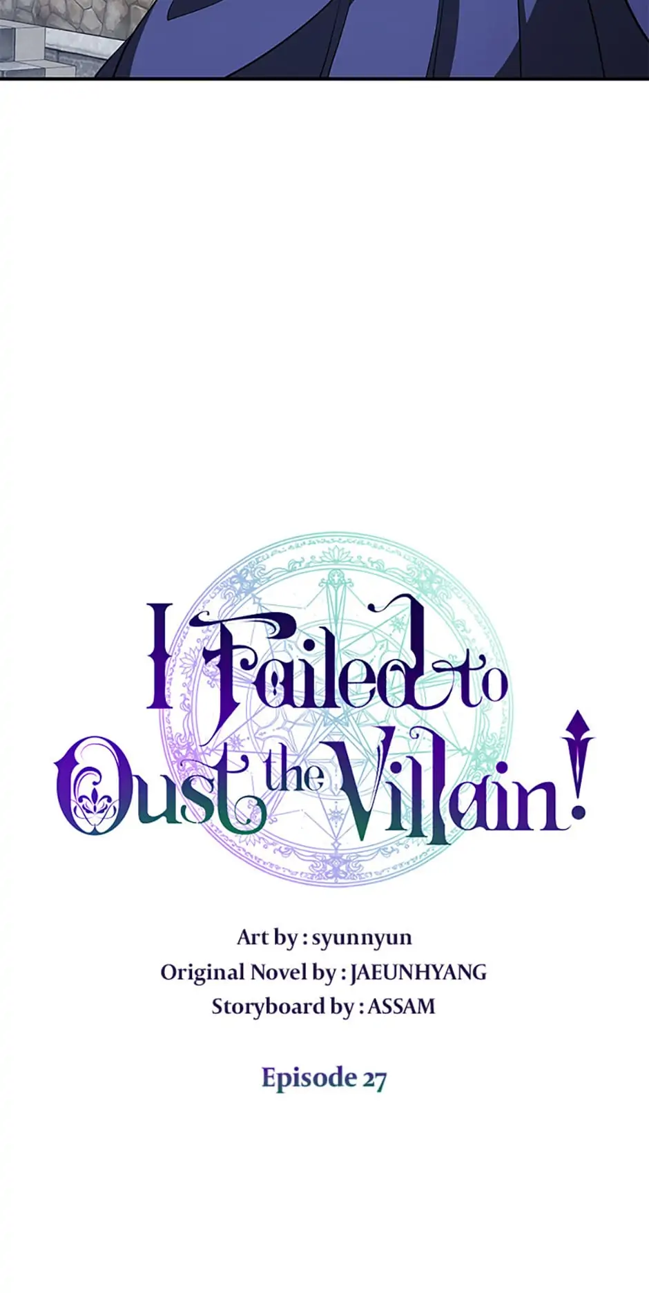 I Failed to Oust the Villain! [Official][Uncensored] - Chapter 27 manhwa