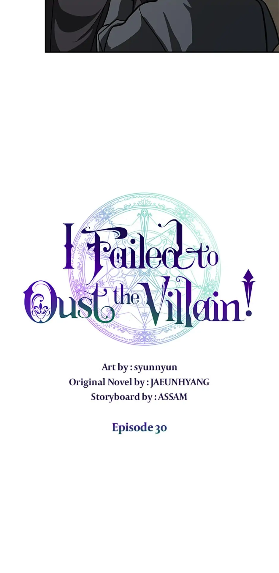 I Failed to Oust the Villain! [Official][Uncensored] - Chapter 30 manhwa