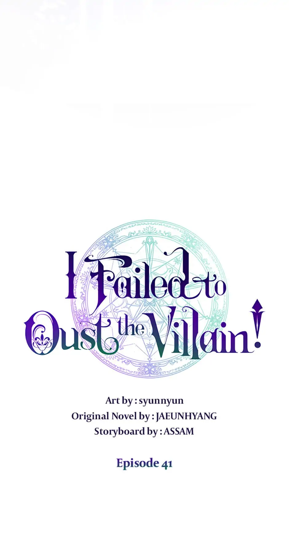 I Failed to Oust the Villain! [Official][Uncensored] - Chapter 41 manhwa
