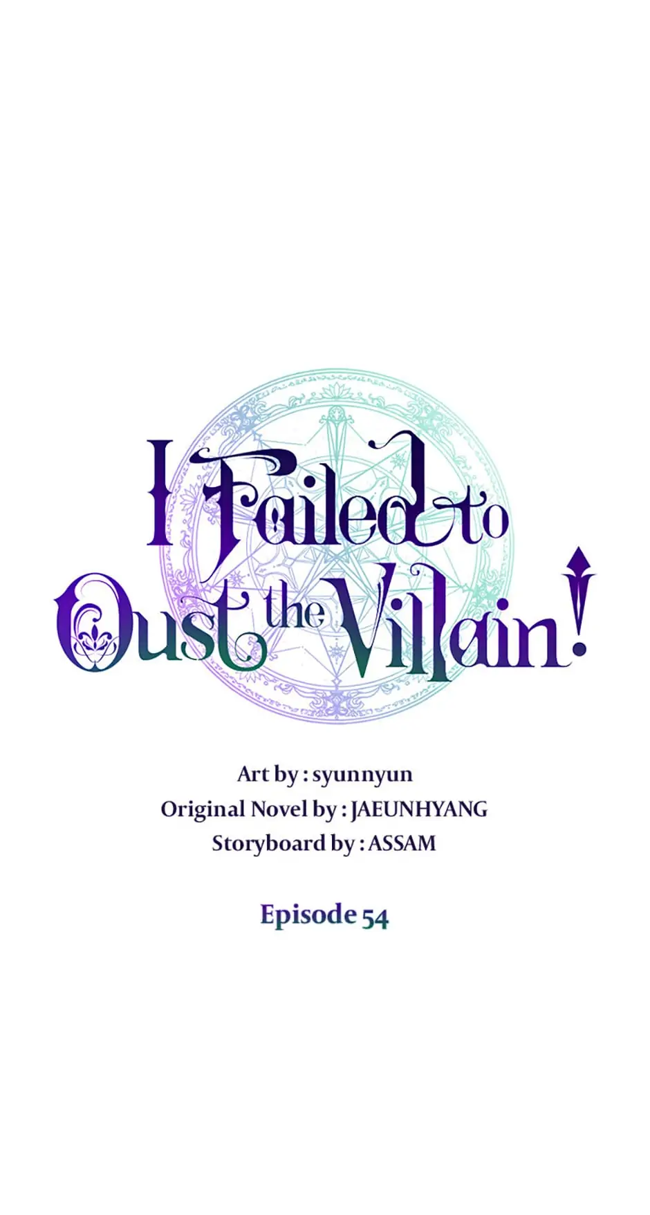 I Failed to Oust the Villain! [Official][Uncensored] - Chapter 54 manhwa