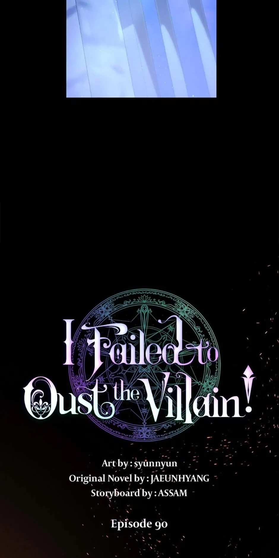 I Failed to Oust the Villain! [Official][Uncensored] - Chapter 90 manhwa