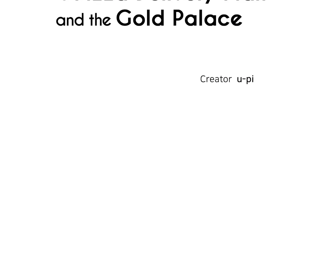 The Pizza Delivery Man and the Gold Palace 〘Official〙 - Chapter 27 manhwa