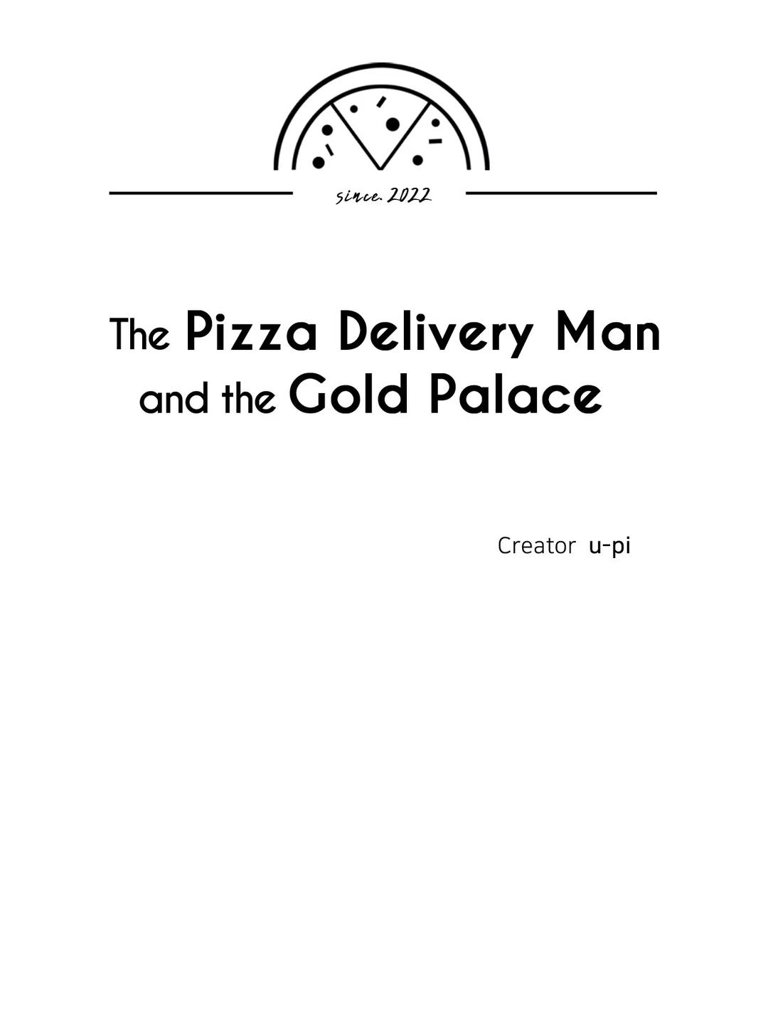 The Pizza Delivery Man and the Gold Palace 〘Official〙 - Chapter 33 manhwa