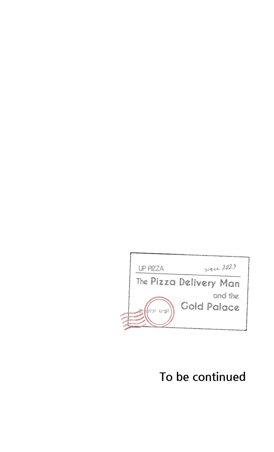 The Pizza Delivery Man and the Gold Palace 〘Official〙 - Season 2 : Episode 12 manhwa