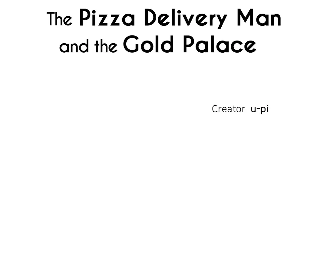 The Pizza Delivery Man and the Gold Palace 〘Official〙 - Season 2 : Episode 14 manhwa