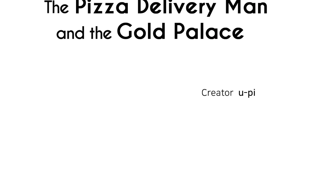 The Pizza Delivery Man and the Gold Palace 〘Official〙 - Season 2 : Episode 4 manhwa