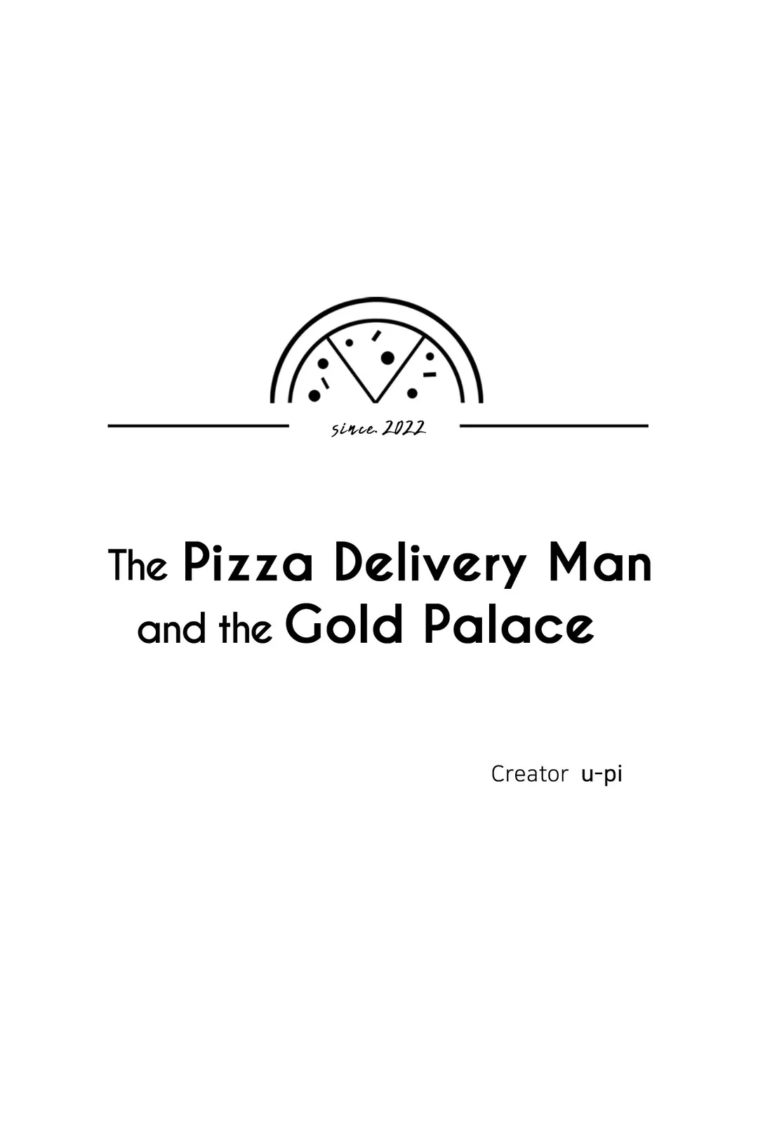 The Pizza Delivery Man and the Gold Palace 〘Official〙 - Season 2 : Episode 6 manhwa