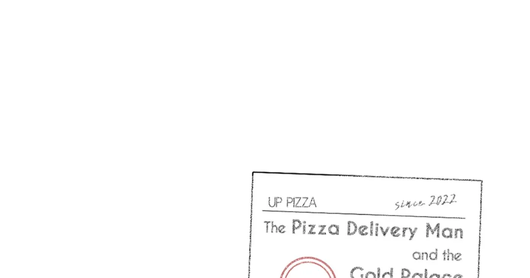 The Pizza Delivery Man and the Gold Palace 〘Official〙 - Season 2 : Episode 7 manhwa