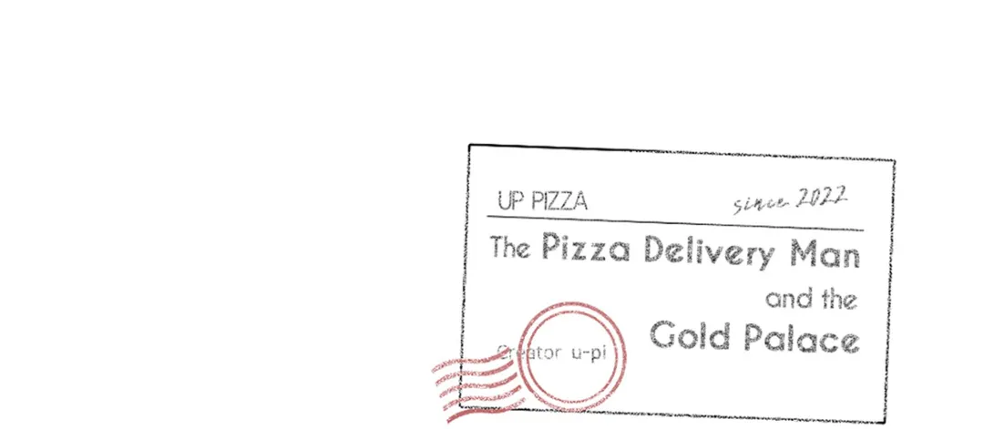 The Pizza Delivery Man and the Gold Palace 〘Official〙 - Season 2 : Episode 9 manhwa