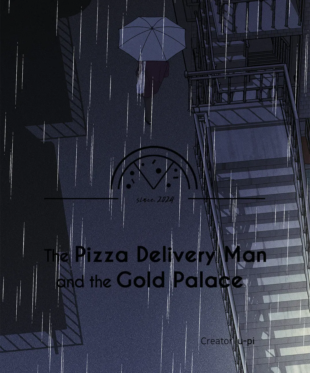 The Pizza Delivery Man and the Gold Palace 〘Official〙 - 〖Season 2 Finale〗 manhwa