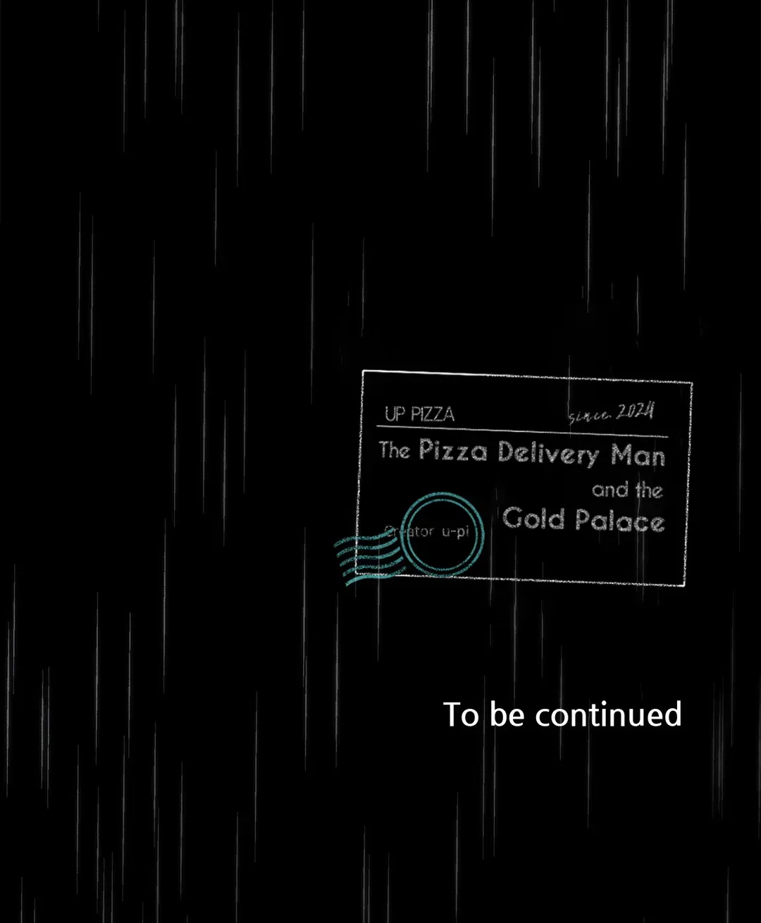 The Pizza Delivery Man and the Gold Palace 〘Official〙 - 〖Season 2 Finale〗 manhwa