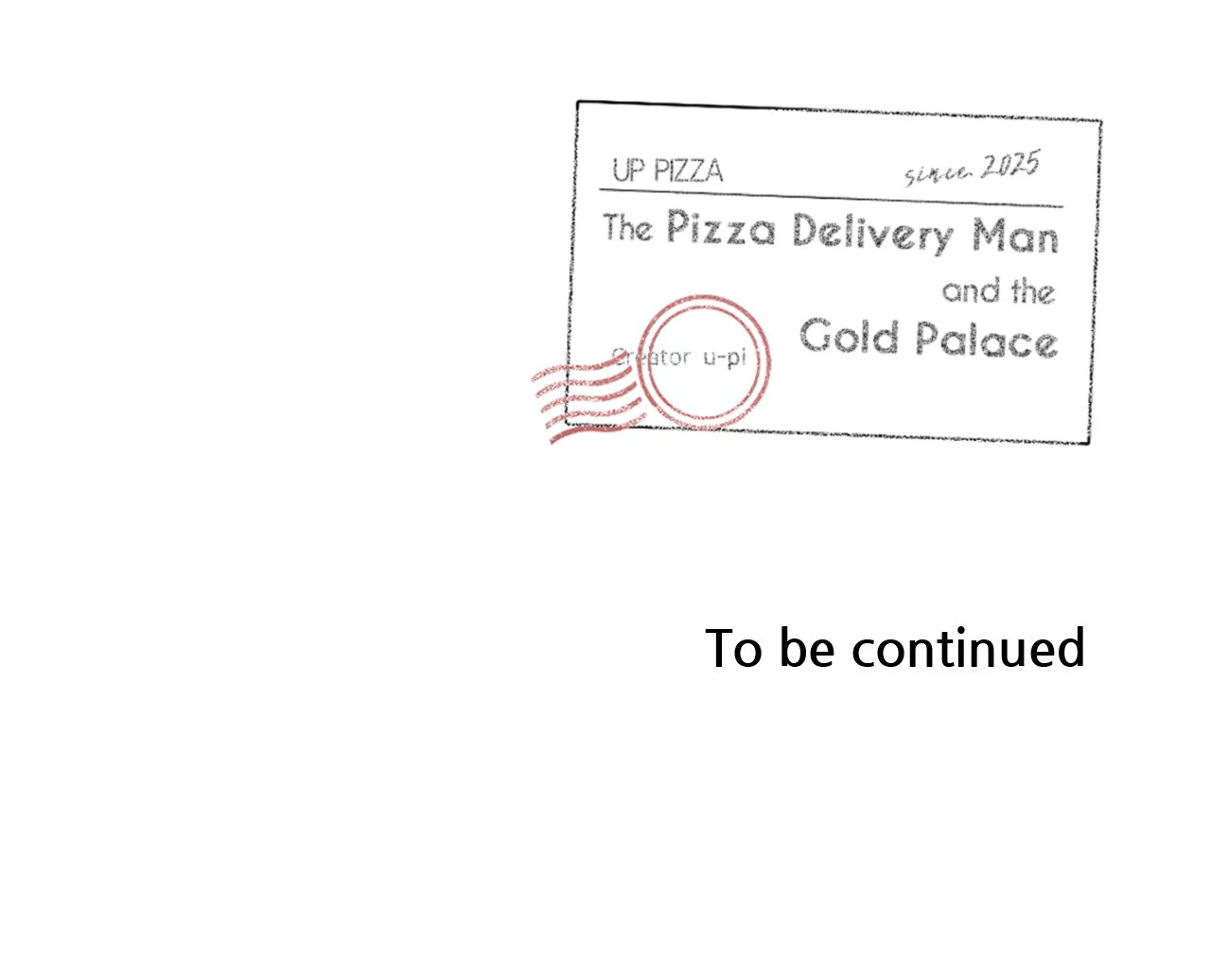 The Pizza Delivery Man and the Gold Palace 〘Official〙 - Season 3 Episode 12 manhwa