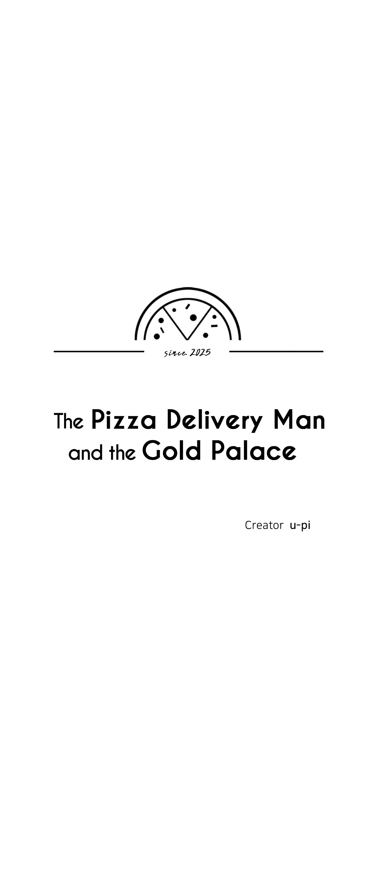 The Pizza Delivery Man and the Gold Palace 〘Official〙 - Season 3 : Episode 2 manhwa