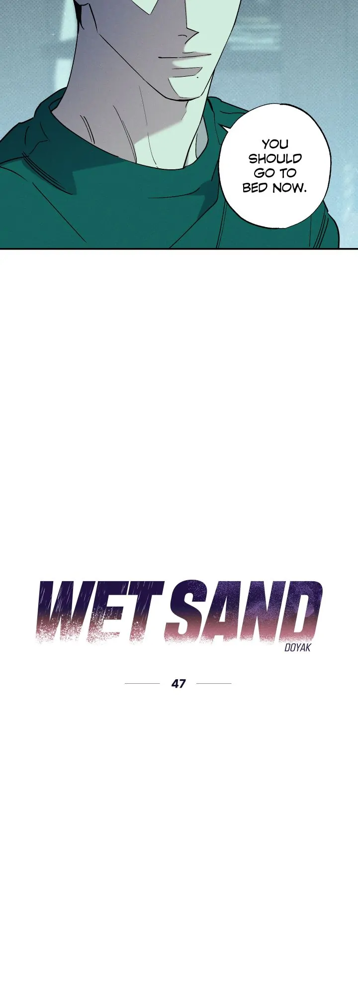Wet Sand - Chapter 47 manhwa