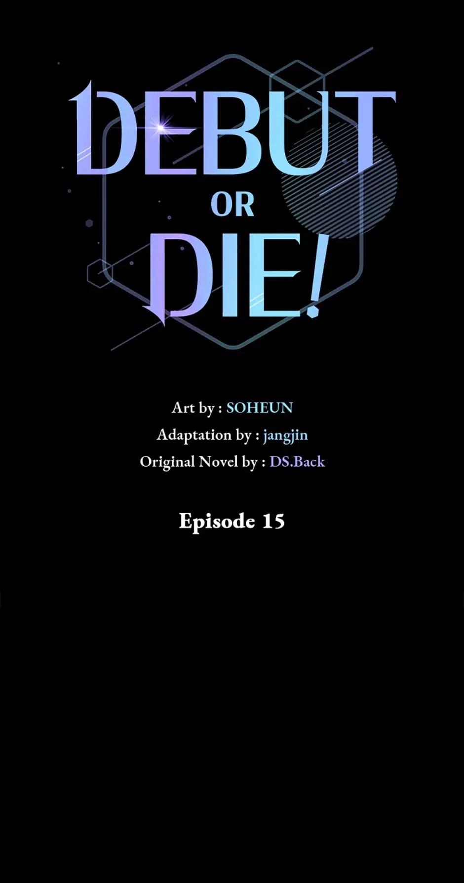Debut or Die! (Official) - Chapter 15 manhwa