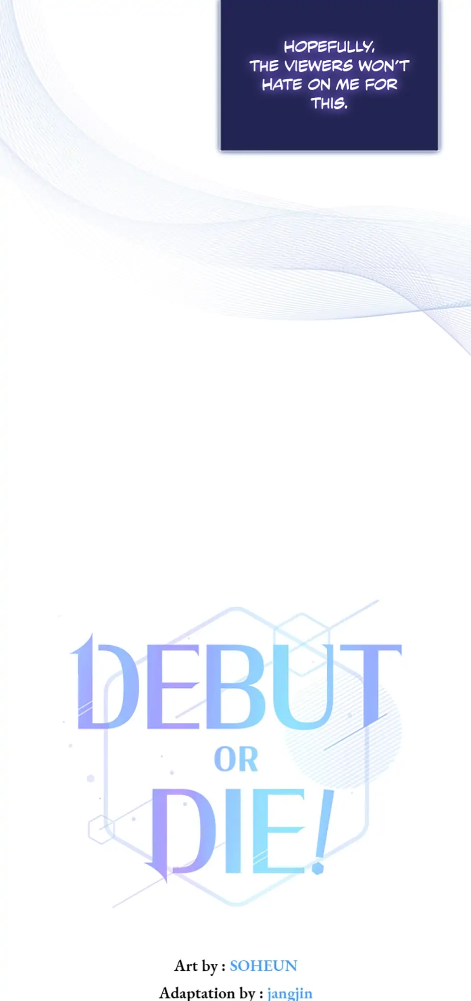 Debut or Die! (Official) - Chapter 19 manhwa