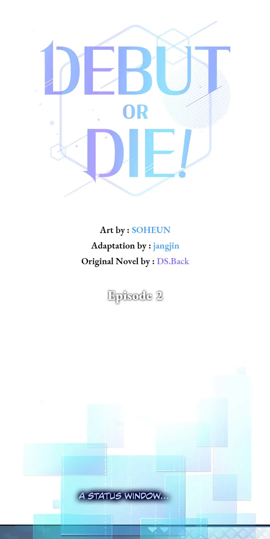 Debut or Die! (Official) - Chapter 2 manhwa