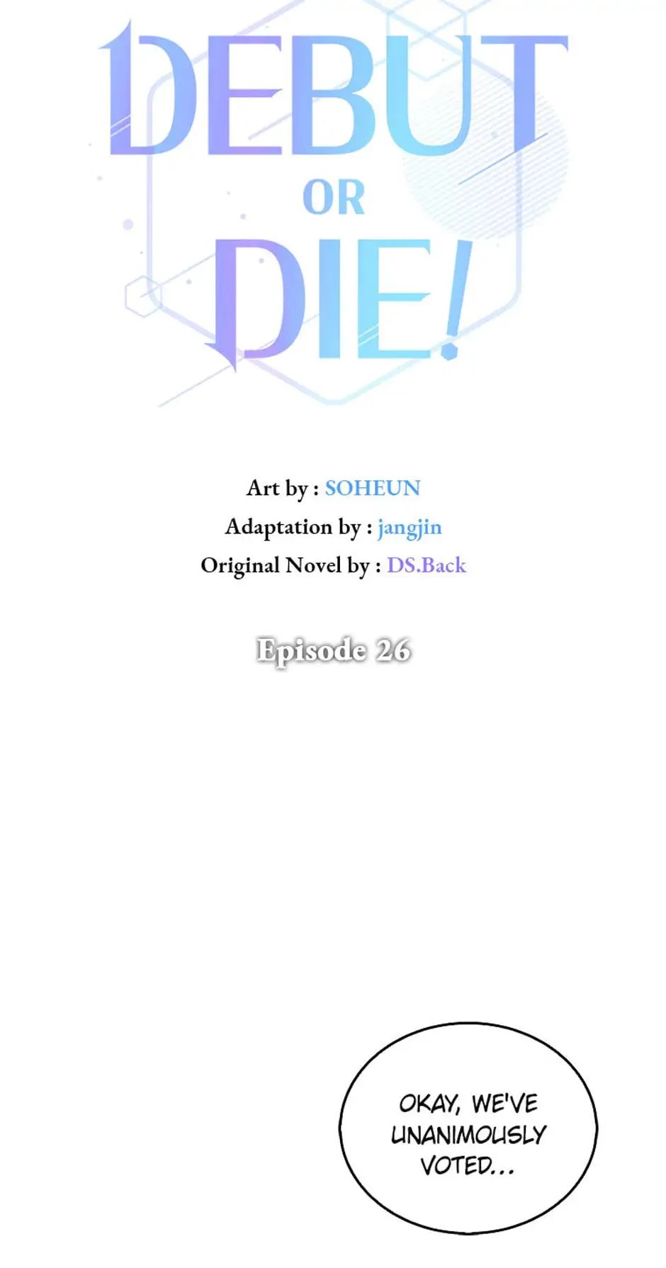 Debut or Die! (Official) - Chapter 26 manhwa