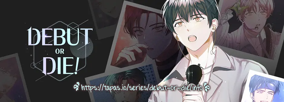 Debut or Die! (Official) - Chapter 27 manhwa