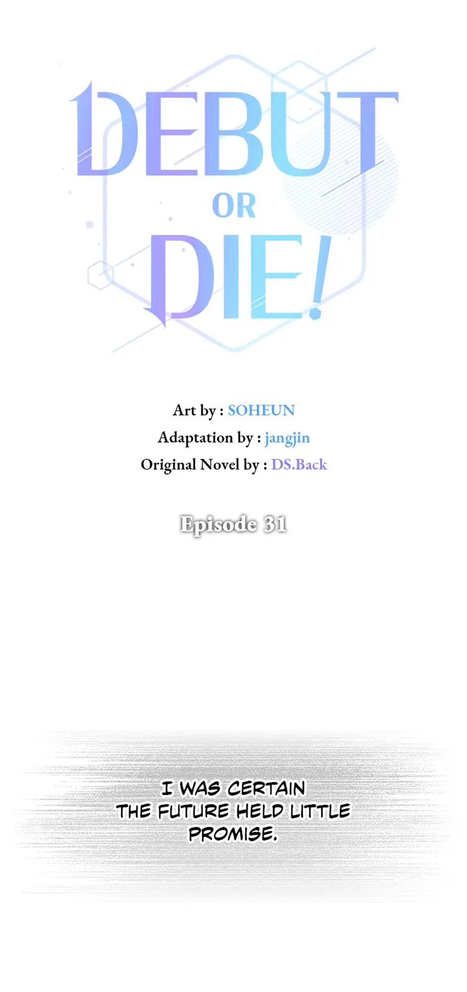 Debut or Die! (Official) - Chapter 31 manhwa
