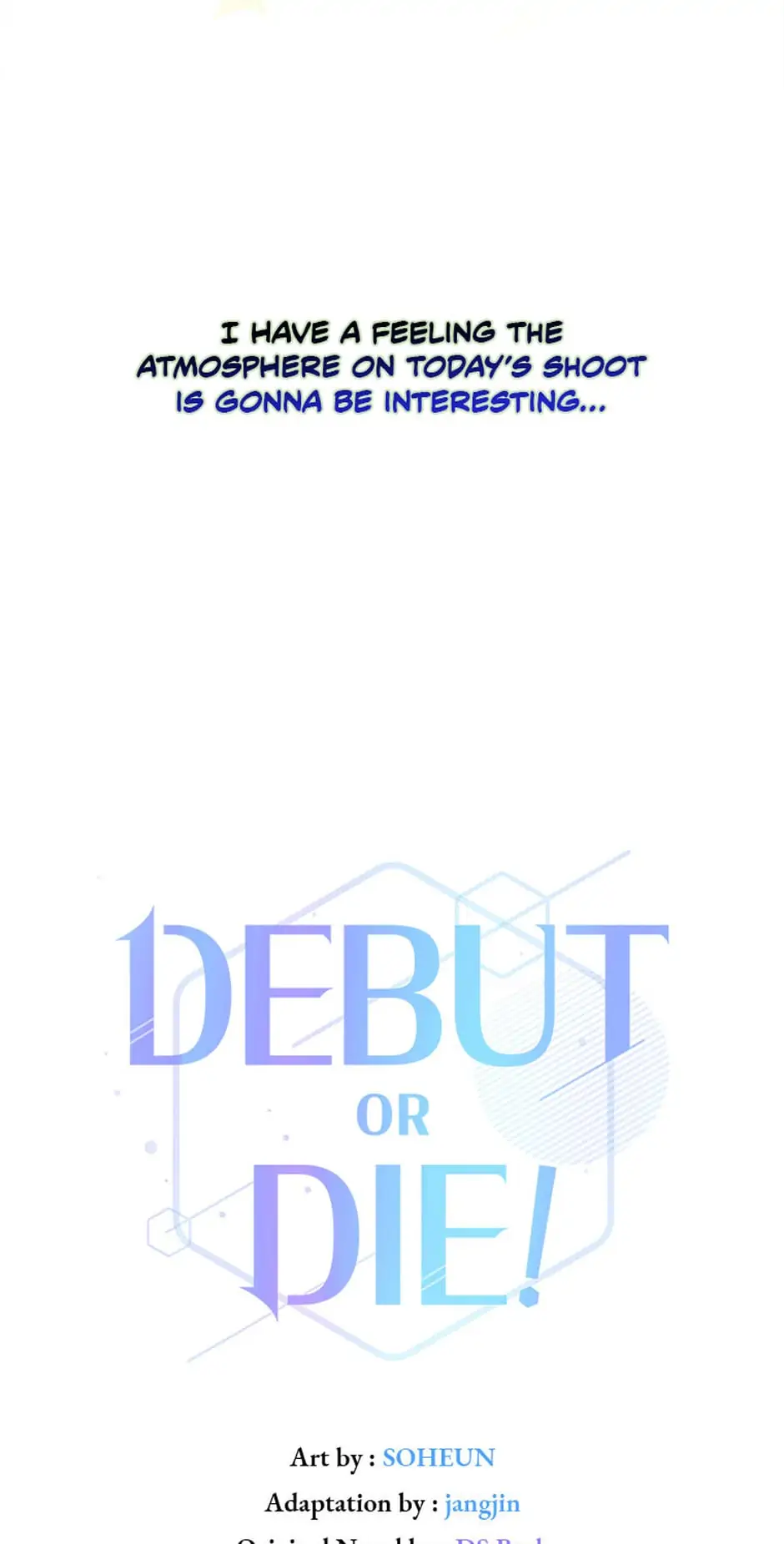 Debut or Die! (Official) - Chapter 36 manhwa