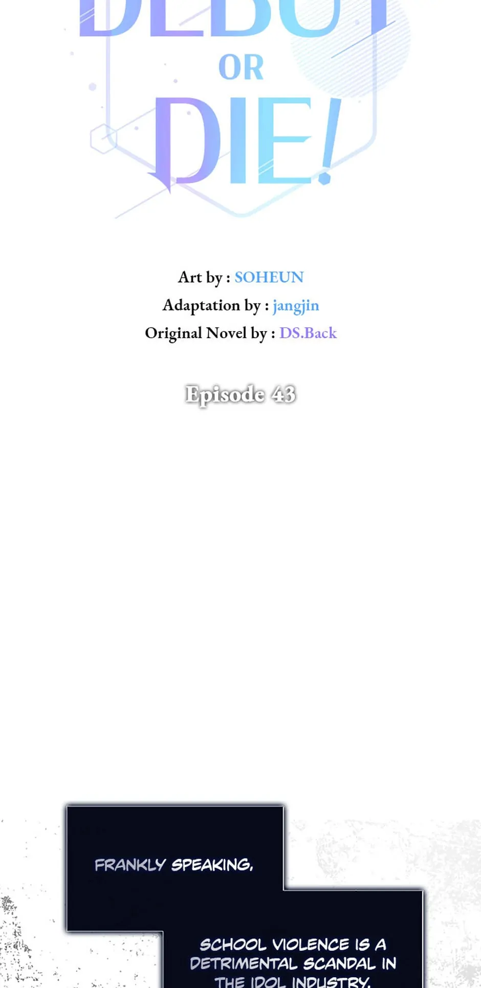 Debut or Die! (Official) - Chapter 43 manhwa
