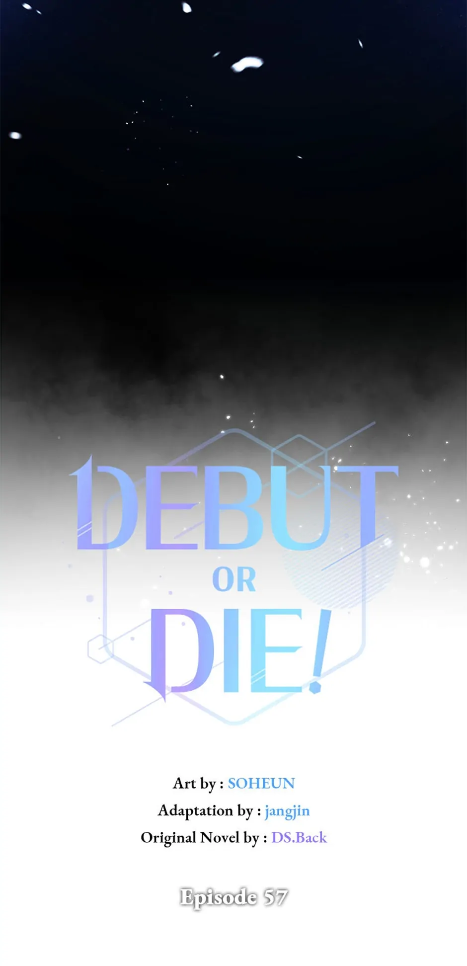 Debut or Die! (Official) - Chapter 57 manhwa