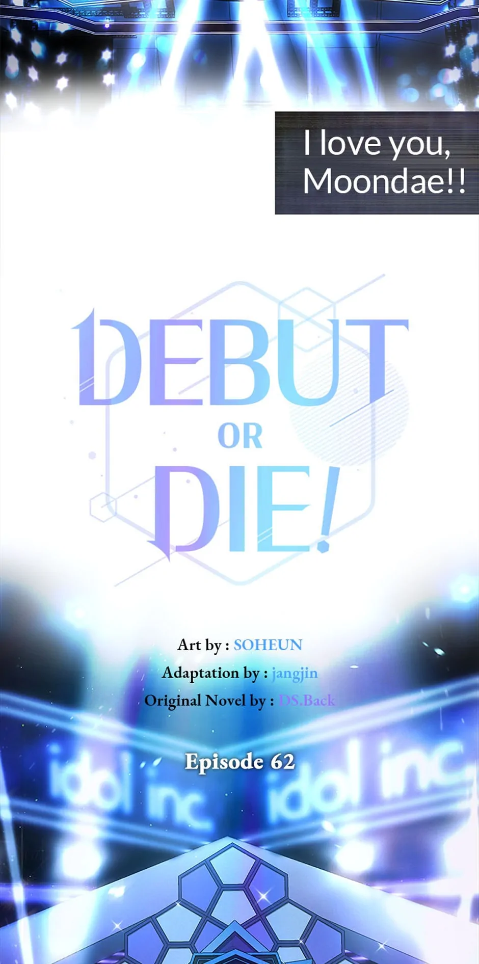 Debut or Die! (Official) - Chapter 62 manhwa
