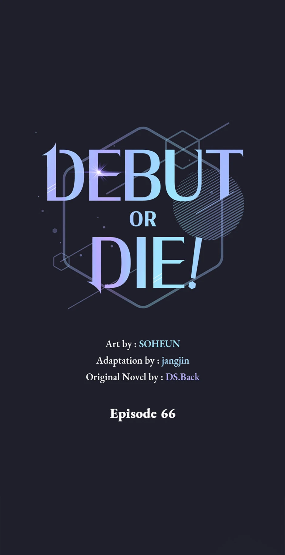 Debut or Die! (Official) - Chapter 66 manhwa