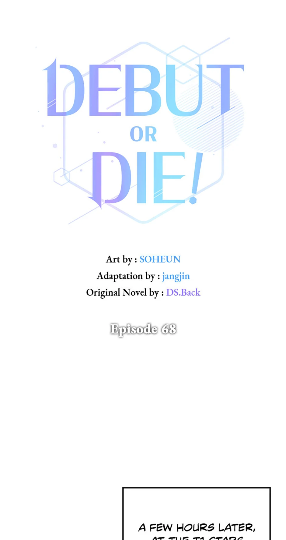 Debut or Die! (Official) - Chapter 68 manhwa