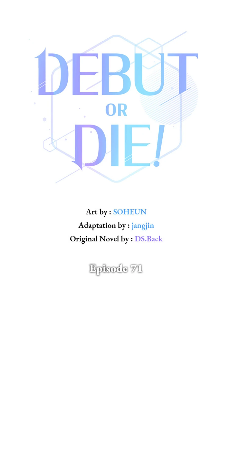 Debut or Die! (Official) - Chapter 71 manhwa