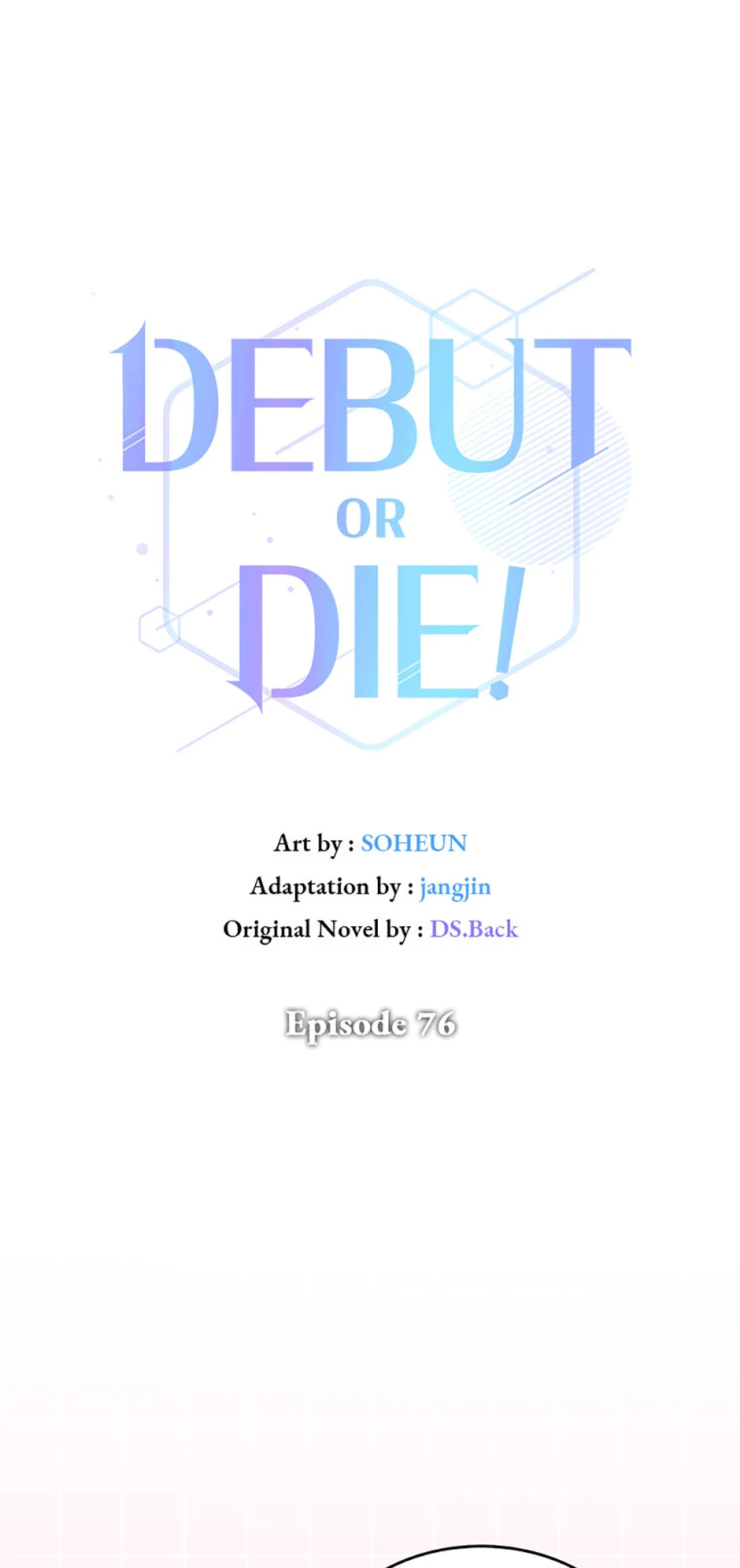 Debut or Die! (Official) - Chapter 76 manhwa