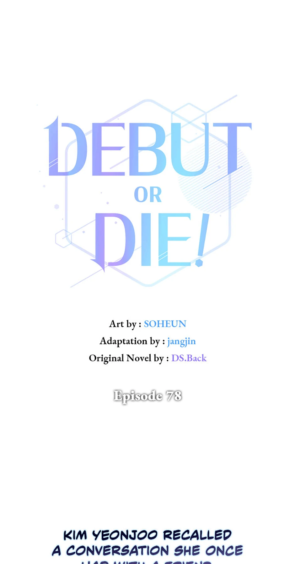 Debut or Die! (Official) - Chapter 78 manhwa