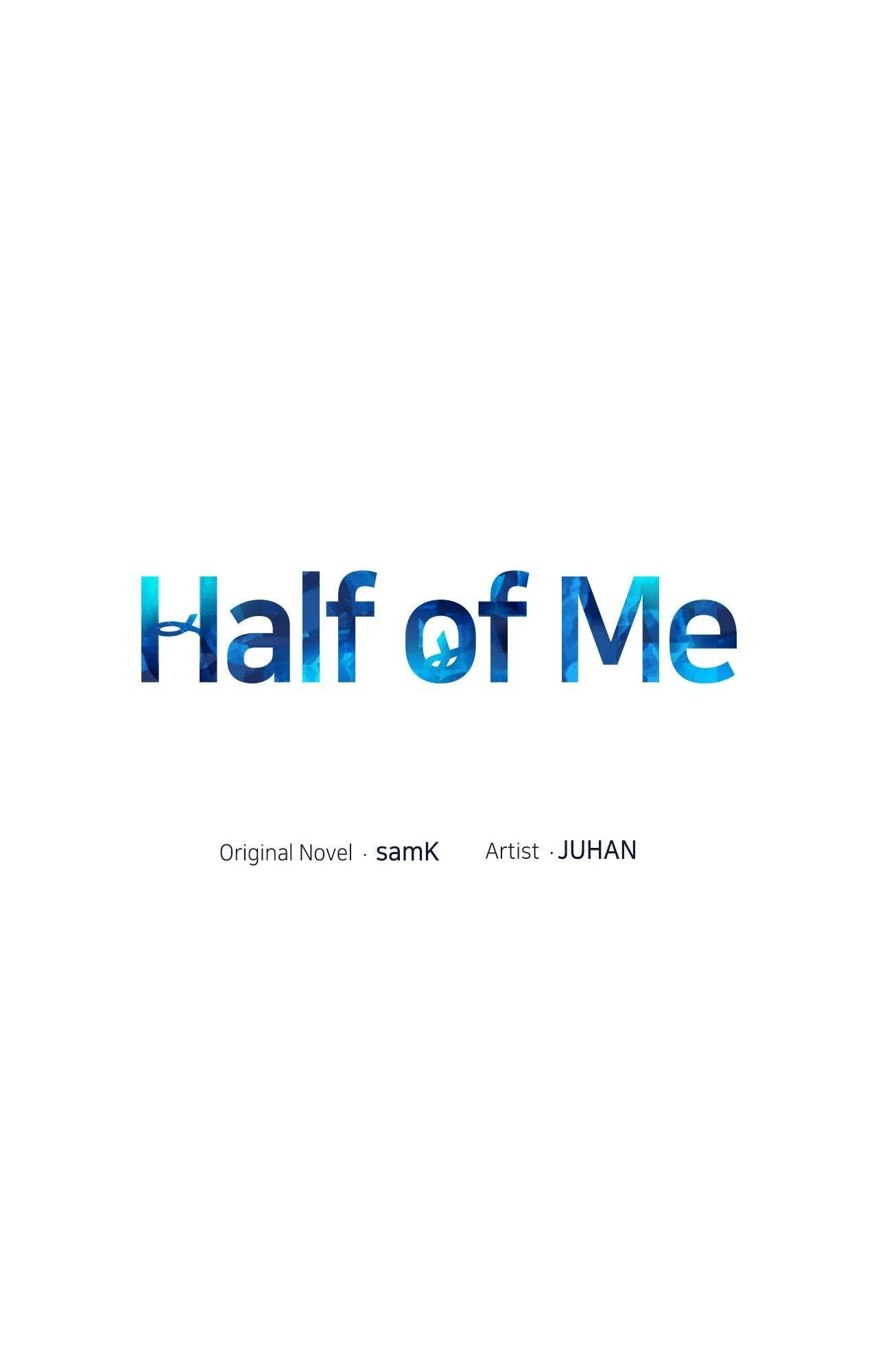 Half of Me 〘Official〙 - Chapter 76 manhwa