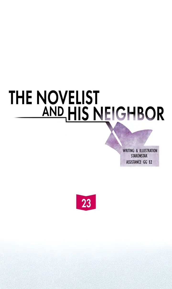 The Novelist and His Neighbor - Chapter 23 manhwa