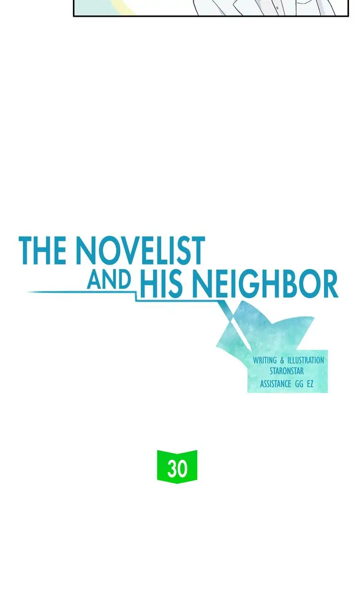 The Novelist and His Neighbor - Chapter 30 manhwa