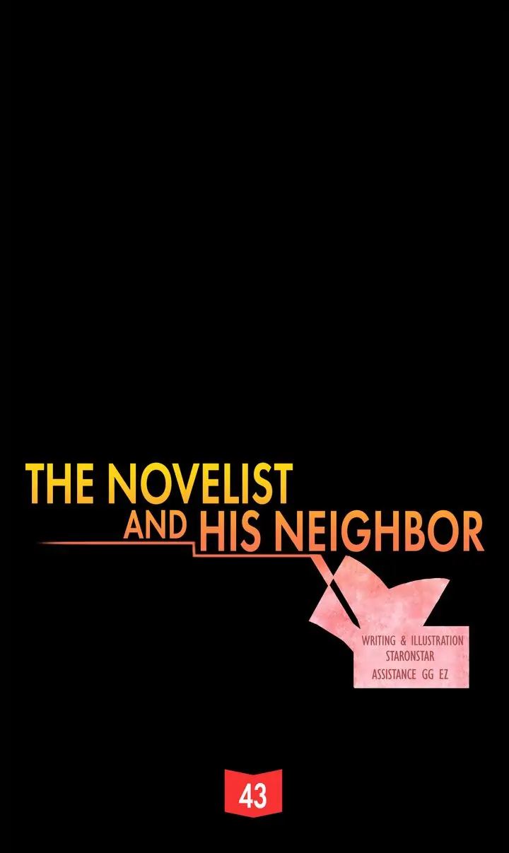The Novelist and His Neighbor - S1 Episode 43 manhwa