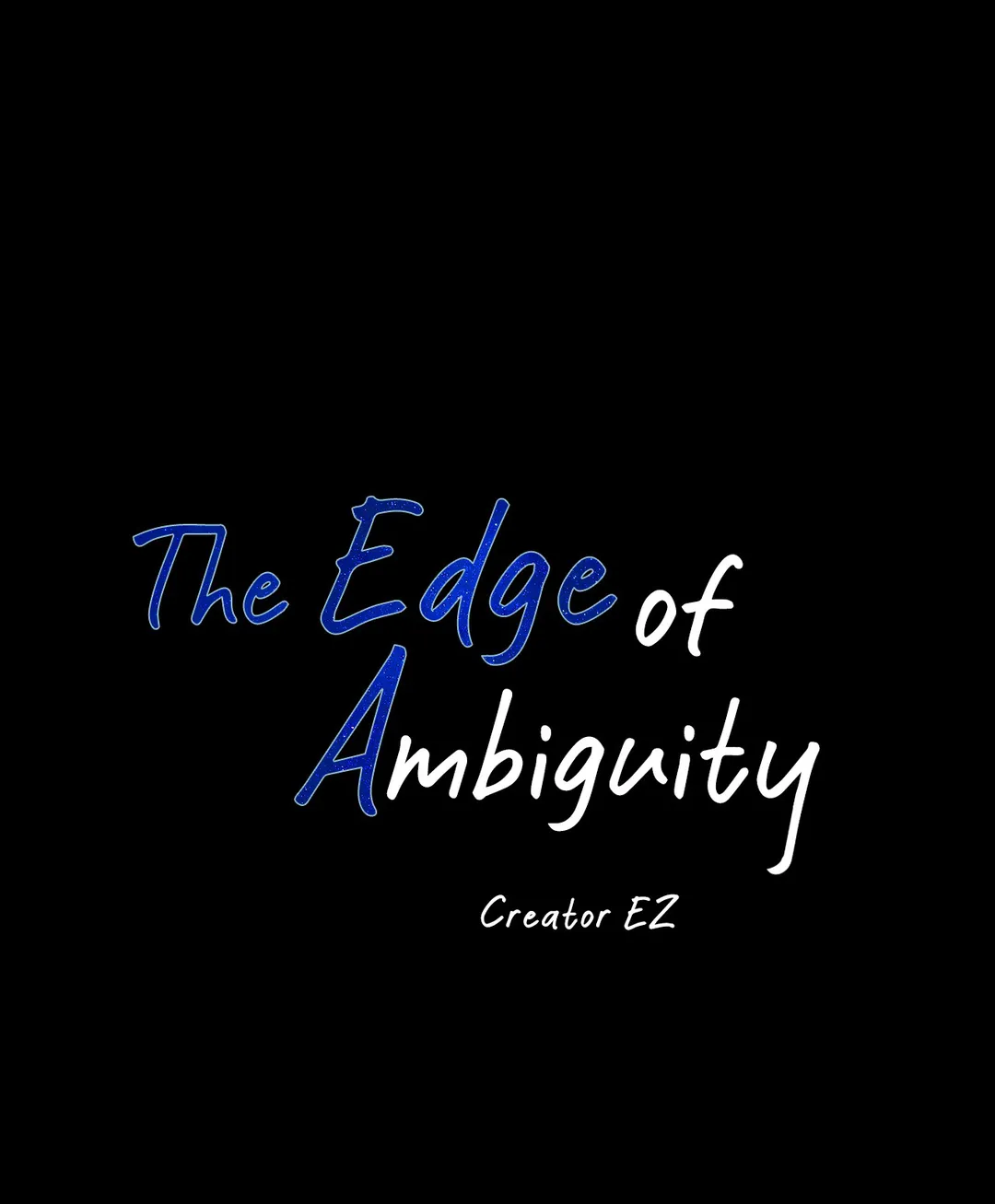 The Edge of Ambiguity - Chapter 41 manhwa