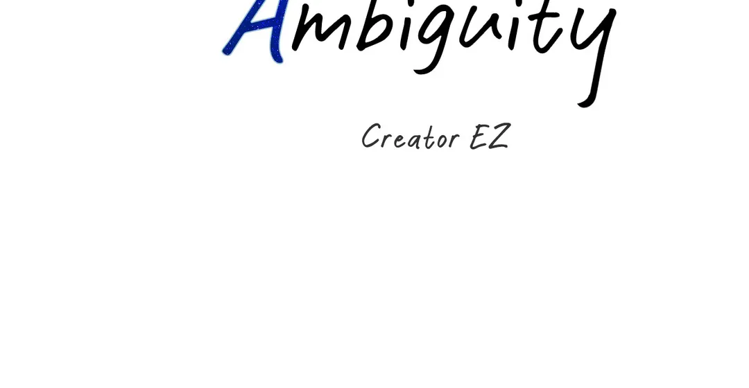 The Edge of Ambiguity - Chapter 45 manhwa