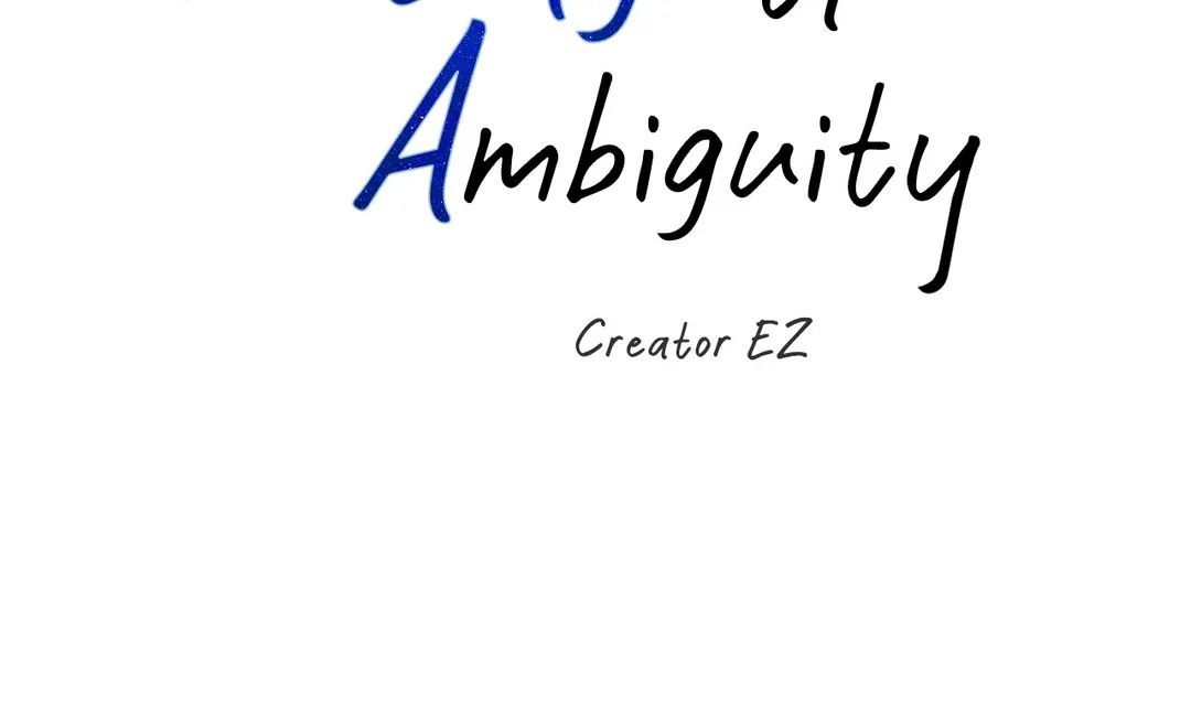 The Edge of Ambiguity - Chapter 47 manhwa