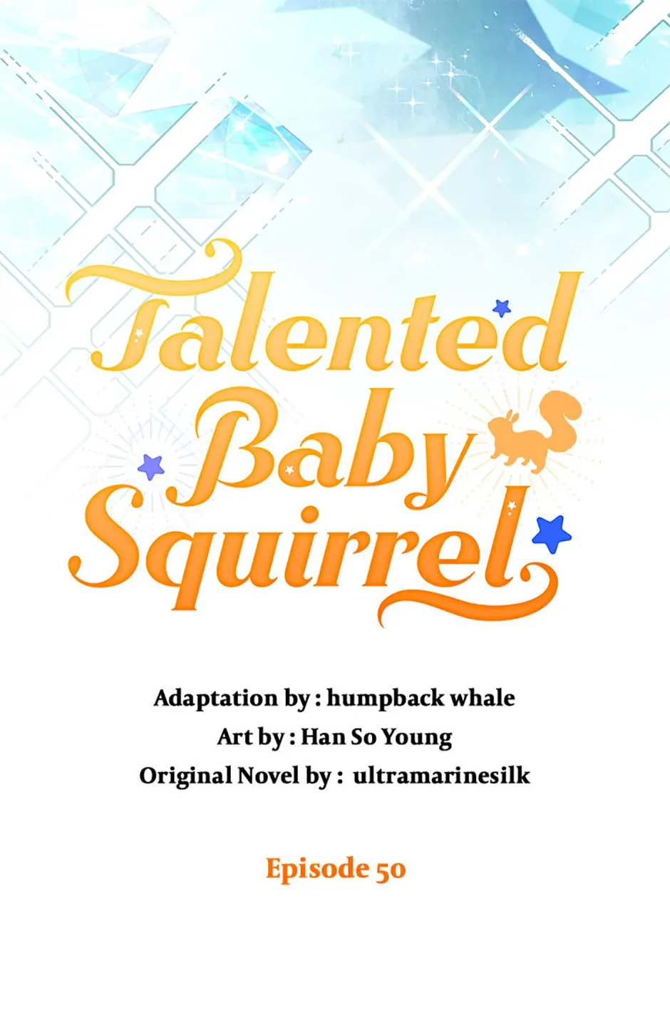Talented Baby Squirrel - Chapter 50 manhwa