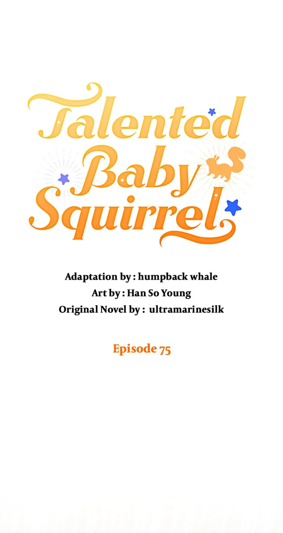 Talented Baby Squirrel - Chapter 75 manhwa