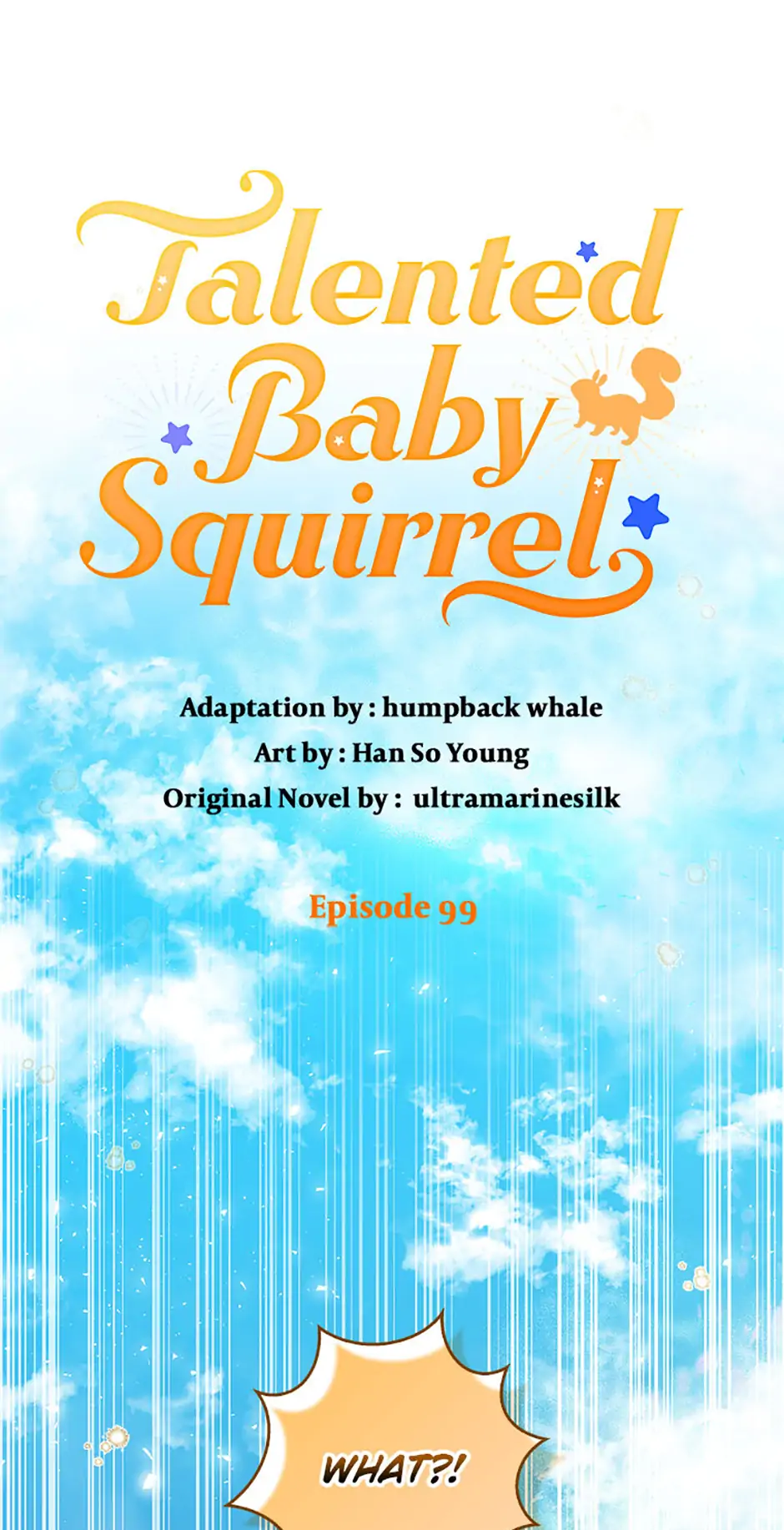 Talented Baby Squirrel - Chapter 99 manhwa