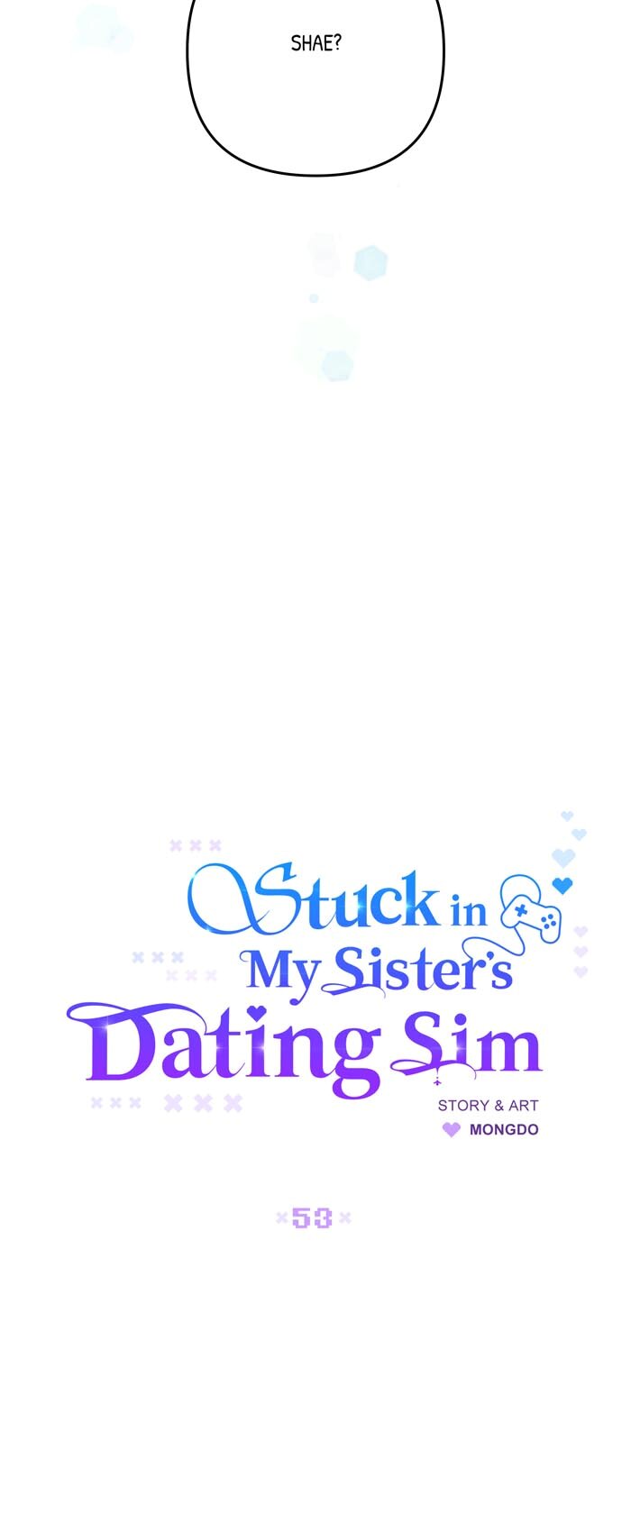 Stuck in My Sister’s Dating Sim [Official][Mature] - Chapter 53 manhwa