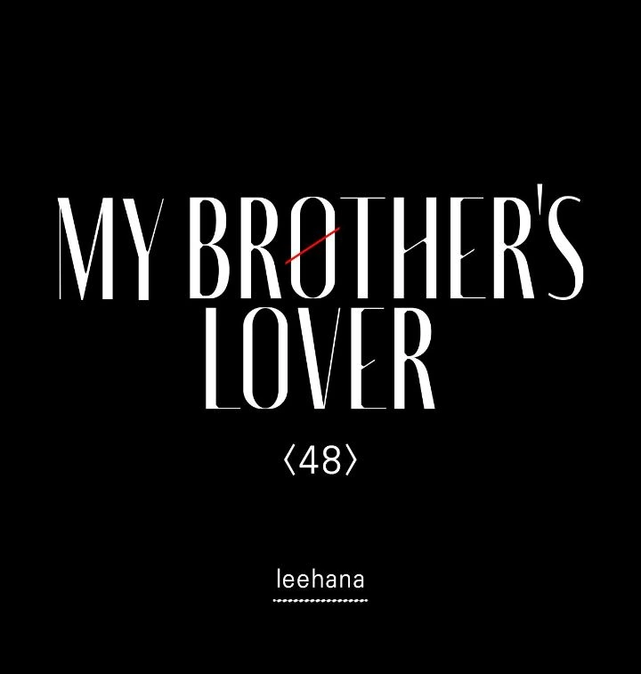 My Brother’s Lover - Chapter 48 manhwa