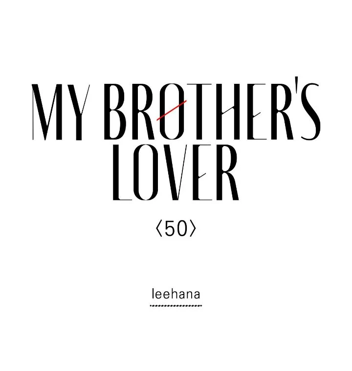 My Brother’s Lover - Chapter 50 manhwa